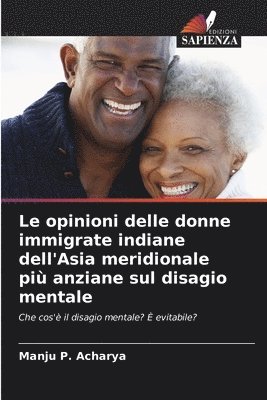 opinioni delle donne immigrate indiane dell'Asia meridionale più anziane sul disagio mentale