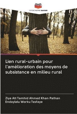 bokomslag Lien rural-urbain pour l'amlioration des moyens de subsistance en milieu rural