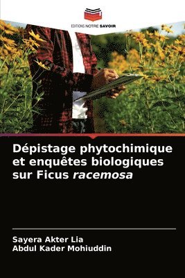 Dpistage phytochimique et enqutes biologiques sur Ficus racemosa 1