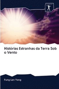 bokomslag Histrias Estranhas da Terra Sob o Vento