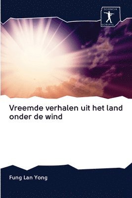 bokomslag Vreemde verhalen uit het land onder de wind