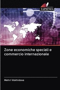 bokomslag Zone economiche speciali e commercio internazionale