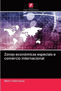 bokomslag Zonas econmicas especiais e comrcio internacional