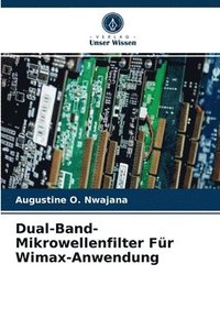 bokomslag Dual-Band-Mikrowellenfilter Fr Wimax-Anwendung