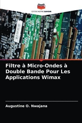 Filtre  Micro-Ondes  Double Bande Pour Les Applications Wimax 1