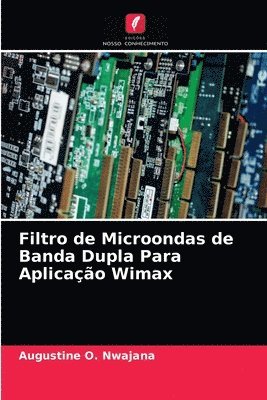 Filtro de Microondas de Banda Dupla Para Aplicao Wimax 1