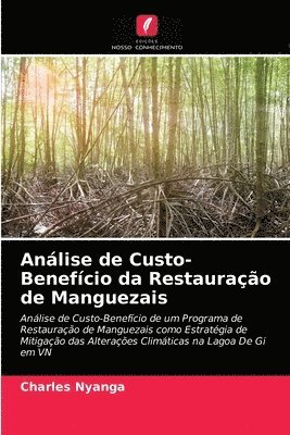 Análise de Custo-Benefício da Restauração de Manguezais 1
