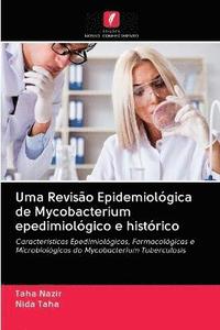 bokomslag Uma Reviso Epidemiolgica de Mycobacterium epedimiolgico e histrico