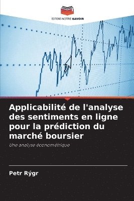 bokomslag Applicabilit de l'analyse des sentiments en ligne pour la prdiction du march boursier