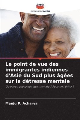 bokomslag Le point de vue des immigrantes indiennes d'Asie du Sud plus ges sur la dtresse mentale