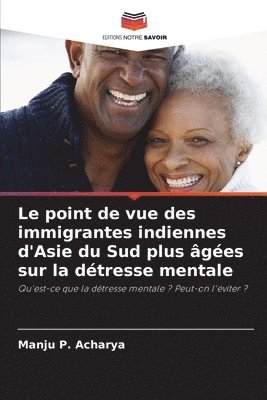 point de vue des immigrantes indiennes d'Asie du Sud plus âgées sur la détresse mentale
