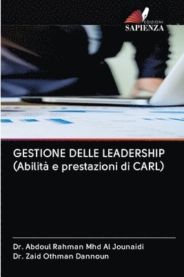 GESTIONE DELLE LEADERSHIP (Abilit e prestazioni di CARL) 1