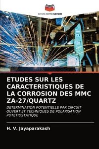 bokomslag Etudes Sur Les Caracteristiques de la Corrosion Des MMC Za-27/Quartz