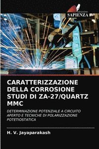 bokomslag Caratterizzazione Della Corrosione Studi Di Za-27/Quartz MMC