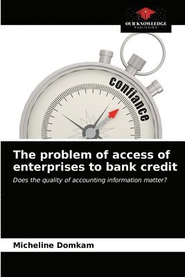 The problem of access of enterprises to bank credit 1