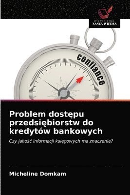 bokomslag Problem dost&#281;pu przedsi&#281;biorstw do kredytw bankowych