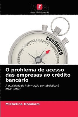 bokomslag O problema de acesso das empresas ao crdito bancrio