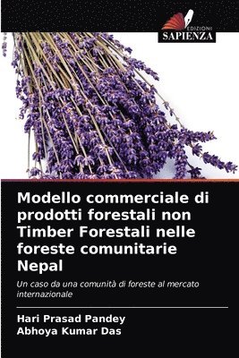 Modello commerciale di prodotti forestali non Timber Forestali nelle foreste comunitarie Nepal 1