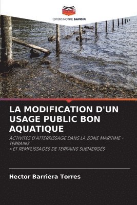 La Modification d'Un Usage Public Bon Aquatique 1