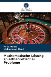 bokomslag Mathematische Lsung spieltheoretischer Probleme