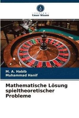 bokomslag Mathematische Lsung spieltheoretischer Probleme