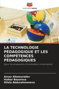 bokomslag La Technologie Pdagogique Et Les Comptences Pdagogiques