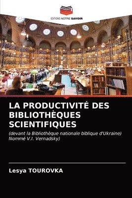 La Productivit Des Bibliothques Scientifiques 1