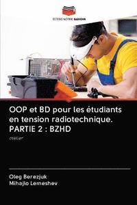 bokomslag OOP et BD pour les tudiants en tension radiotechnique. PARTIE 2