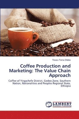 Coffee Production and Marketing 1