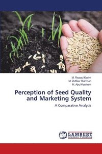 bokomslag Perception of Seed Quality and Marketing System
