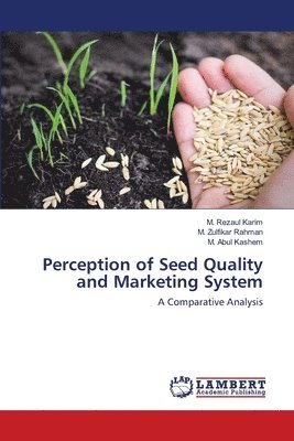 Perception of Seed Quality and Marketing System 1