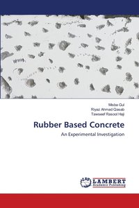 bokomslag Rubber Based Concrete