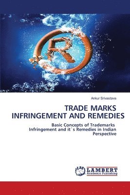 bokomslag Trade Marks Infringement and Remedies