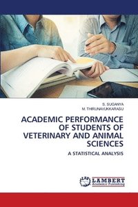 bokomslag Academic Performance of Students of Veterinary and Animal Sciences