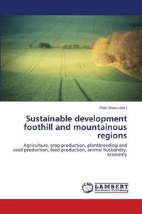 bokomslag Sustainable development foothill and mountainous regions
