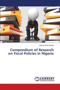 bokomslag Compendium of Research on Fiscal Policies in Nigeria