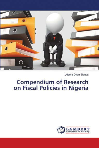 bokomslag Compendium of Research on Fiscal Policies in Nigeria