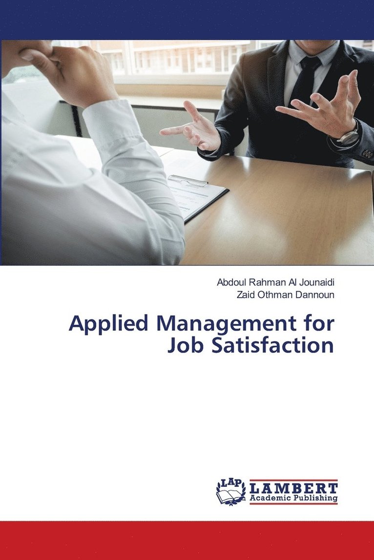 Applied Management for Job Satisfaction 1