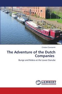 bokomslag The Adventure of the Dutch Companies