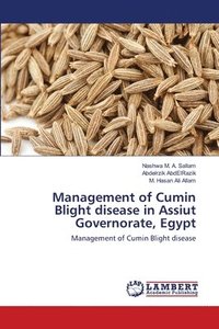 bokomslag Management of Cumin Blight disease in Assiut Governorate, Egypt
