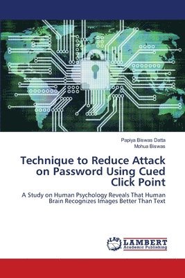 Technique to Reduce Attack on Password Using Cued Click Point 1