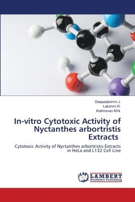 In-vitro Cytotoxic Activity of Nyctanthes arbortristis Extracts 1