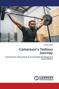 bokomslag Cameroon's Tedious Journey