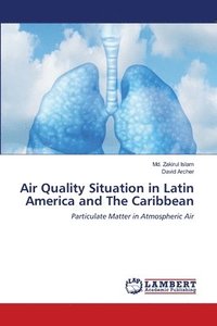 bokomslag Air Quality Situation in Latin America and The Caribbean