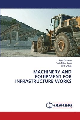 Machinery and Equipment for Infrastructure Works 1