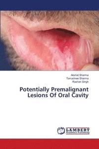 bokomslag Potentially Premalignant Lesions Of Oral Cavity