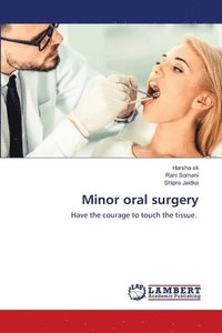 bokomslag Minor oral surgery