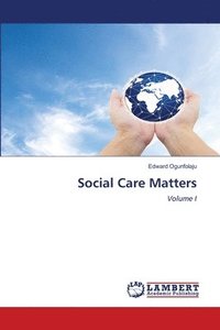 bokomslag Social Care Matters