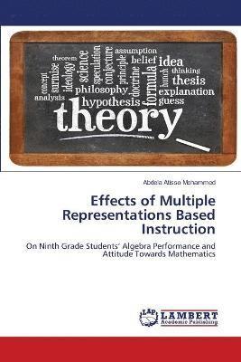 Effects of Multiple Representations Based Instruction 1