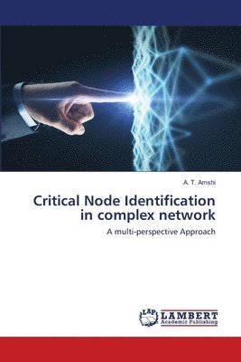 Critical Node Identification in complex network 1